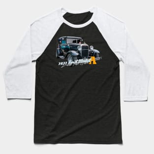 1931 Ford Model A Deluxe Tudor Sedan Baseball T-Shirt